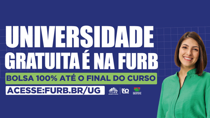 FURB terá mais de 500 bolsas do Universidade Gratuito neste segundo semestre