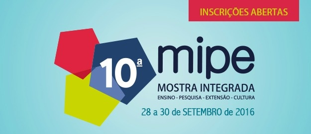 10ª MIPE abre período de inscrição de trabalhos