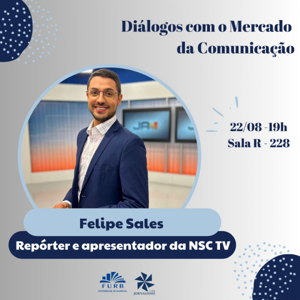 Jornalista Felipe Sales é o convidado dos Diálogos com o Mercado