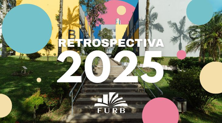 FURB encerra 2025 com entregas à comunidade e renova seu compromisso com o desenvolvimento de Blumenau e região