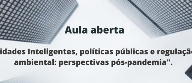 Direito aborda regulação de cidades em aula aberta