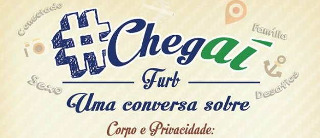 #Chegaí: FURB promove ciclo de conversas