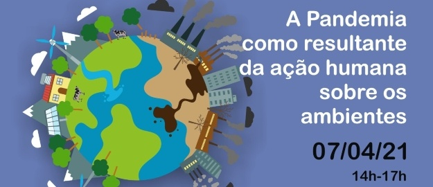 Ciclo de debates discute ação humana e pandemia 
