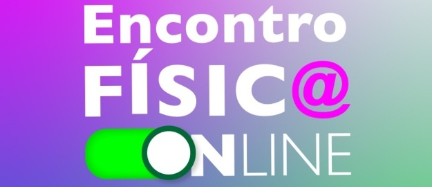 Acadêmicos partilham práticas no Encontro de Física Online 