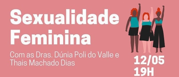 Sexualidade feminina é tema de encontro on-line da Saúde