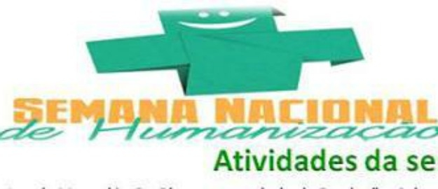 Universidade sedia eventos para lembrar Semana Nacional de Humanização