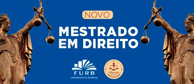 CAPES aprova abertura de Mestrado em Direito na FURB