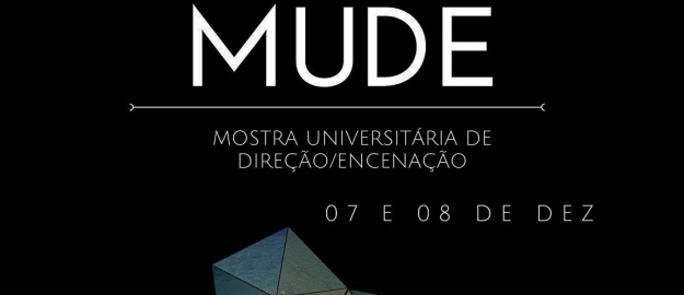 10 espetáculos estão na mostra de direção do curso de Teatro