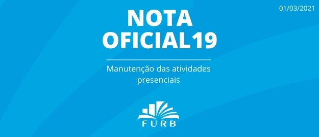 Nota Oficial nº 19 Manutenção das atividades presenciais