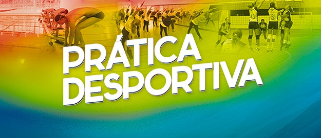 Novo prazo para se inscrever na Prática Desportiva