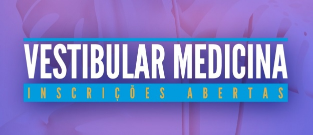 Inscrições abertas para Vestibular de Medicina 