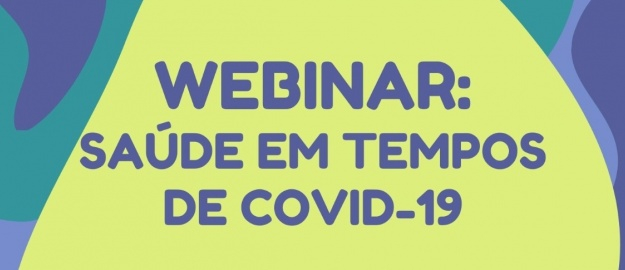 Professores da Saúde em webinar sobre COVID-19