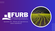 Pesquisa FURB indica que exposição crônica a herbicida pode suprimir a resposta imunológica de mamíferos